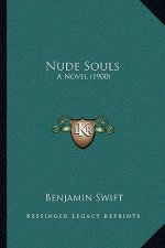 Nude Souls: A Novel (1900)