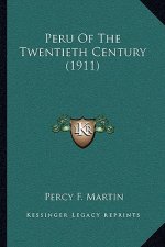 Peru of the Twentieth Century (1911)