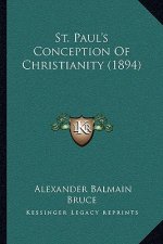 St. Paul's Conception of Christianity (1894)