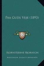 Paa Guds Veje (1893)