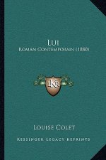 Lui: Roman Contemporain (1880)