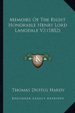 Memoirs of the Right Honorable Henry Lord Langdale V2 (1852)