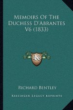 Memoirs of the Duchess D'Abrantes V6 (1833)