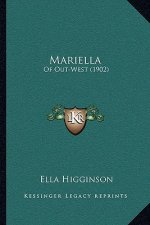 Mariella: Of Out-West (1902)