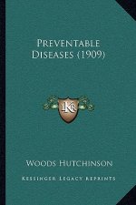 Preventable Diseases (1909)