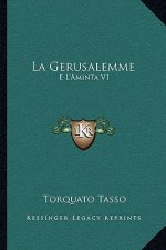 La Gerusalemme: E l'Aminta V1: Con Note Di Diversi (1836)