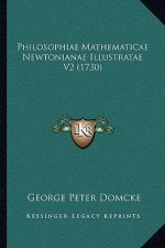 Philosophiae Mathematicae Newtonianae Illustratae V2 (1730)