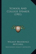 School and College Speaker (1901)