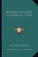 Modern Painter's Cyclopedia (1918)