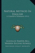 Natural Method in English: A Complete Grammar (1915)