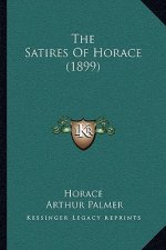 The Satires of Horace (1899)