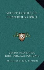 Select Elegies of Propertius (1881)