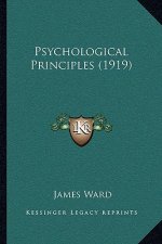 Psychological Principles (1919)
