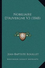 Nobiliaire D'Auvergne V3 (1848)