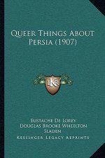 Queer Things about Persia (1907)