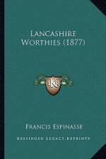 Lancashire Worthies (1877)