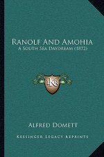 Ranolf and Amohia: A South Sea Daydream (1872)
