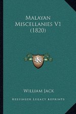 Malayan Miscellanies V1 (1820)