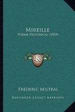 Mireille: Poeme Provencal (1859)