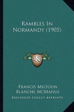 Rambles in Normandy (1905)