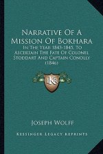 Narrative of a Mission of Bokhara: In the Year 1843-1845, to Ascertain the Fate of Colonel Stoddart and Captain Conolly (1846)