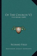 Of the Church V2: Five Books (1849)