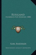 Russland: Handbuch Fur Reisende (1888)