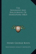 The Biography and Bibliography of Shakespeare (1863)