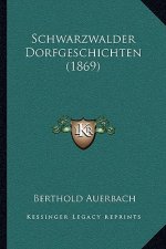 Schwarzwalder Dorfgeschichten (1869)