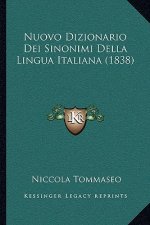 Nuovo Dizionario Dei Sinonimi Della Lingua Italiana (1838)