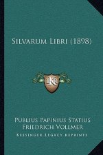 Silvarum Libri (1898)
