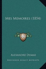 Mes Memoires (1854)