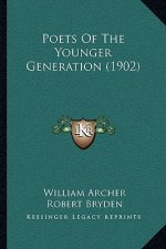 Poets of the Younger Generation (1902)