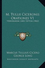 M. Tullii Ciceronis Orationes V1: Verrinarum Libri Septem (1862)