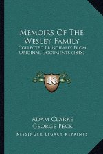 Memoirs of the Wesley Family: Collected Principally from Original Documents (1848)