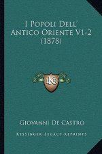 I Popoli Dell' Antico Oriente V1-2 (1878)