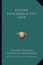 Epitome Historiarum V5-6 (1874)