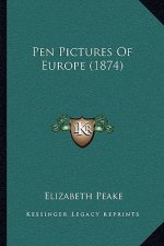 Pen Pictures of Europe (1874)