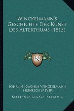 Winckelmann's Geschichte Der Kunst Des Alterthums (1815)