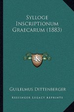 Sylloge Inscriptionum Graecarum (1883)