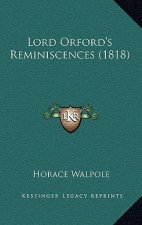 Lord Orford's Reminiscences (1818)