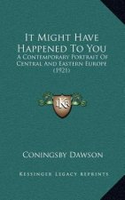 It Might Have Happened to You: A Contemporary Portrait of Central and Eastern Europe (1921)