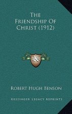 The Friendship of Christ (1912)