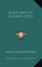 Scilly and Its Legends (1852)