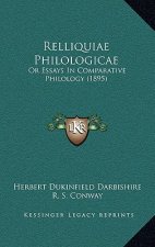 Relliquiae Philologicae: Or Essays in Comparative Philology (1895)