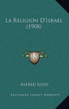 La Religion D'Israel (1908)