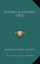 Kusaien Scriptures (1902)