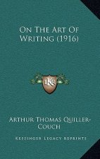 On the Art of Writing (1916)