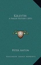Kilsyth: A Parish History (1893)
