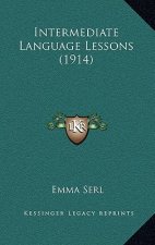 Intermediate Language Lessons (1914)
